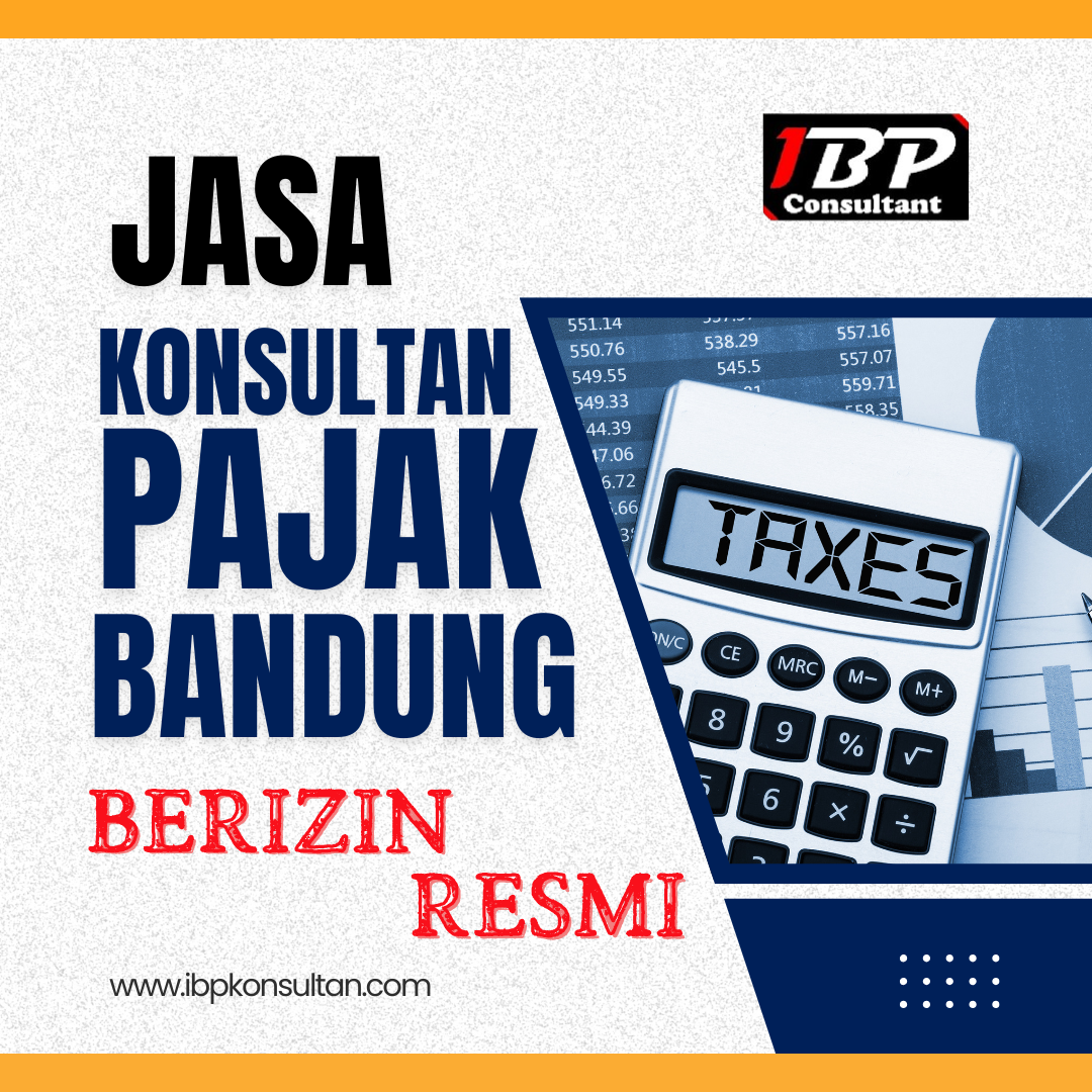 Konsultan Pajak Bandung Berizin Resmi