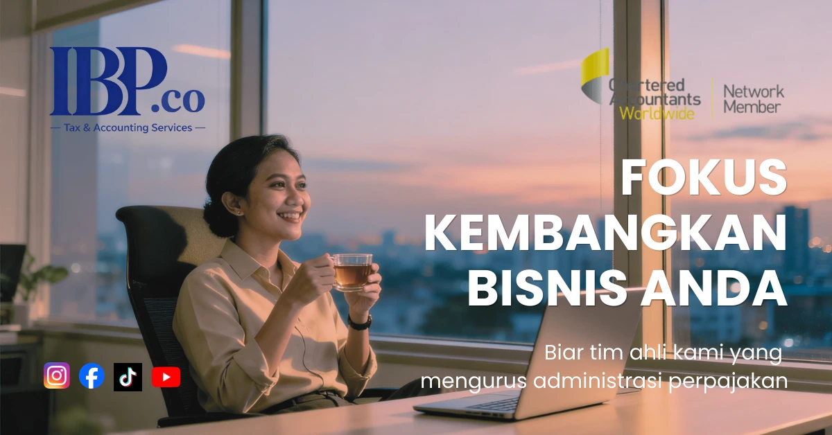 Pengusaha tersenyum tenang karena lapor SPT Badan diurus oleh IBP Consultant