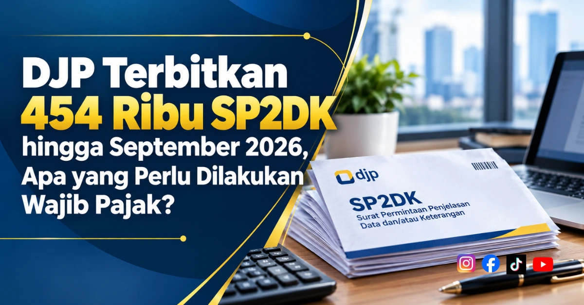 Ilustrasi SP2DK DJP dan dokumen perpajakan di meja kerja